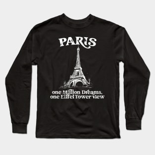 Paris - one eifel tower view Long Sleeve T-Shirt
